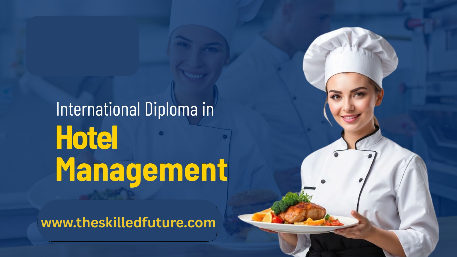 DIPLOMA IN INTERNATIONAL HOSPITALITY MANAGEMENT