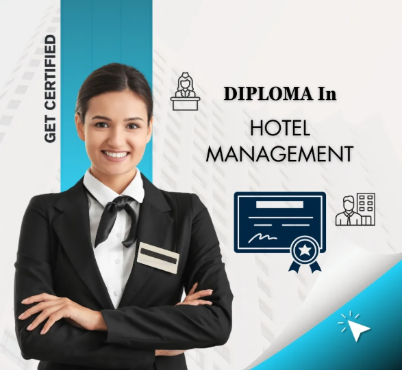 DIPLOMA IN HOTEL MANAGEMENT